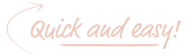 Facile et rapide !