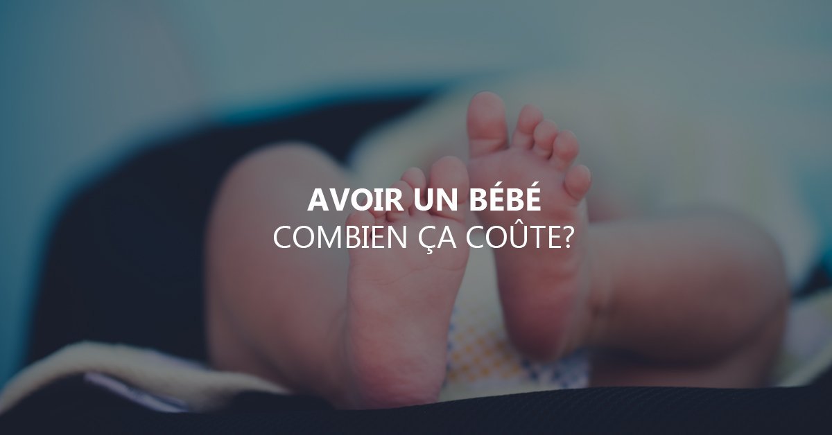 Avoir un bébé, combien ça coûte